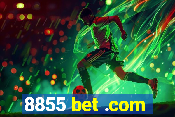 8855 bet .com